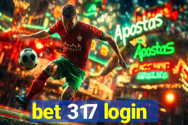 bet 317 login